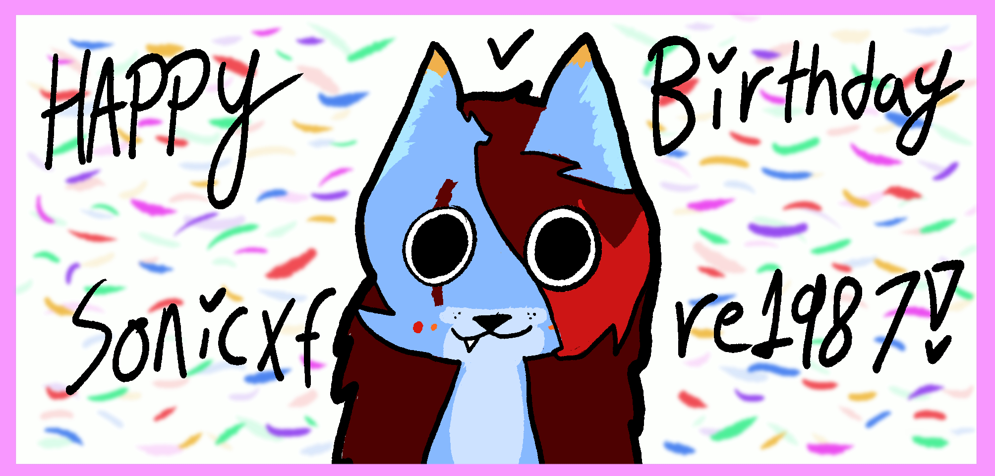 Image of Sonicxfire1987, now known as Scarlett Malakai with confetti as text reads Happy Birthday Sonicxfire1987!